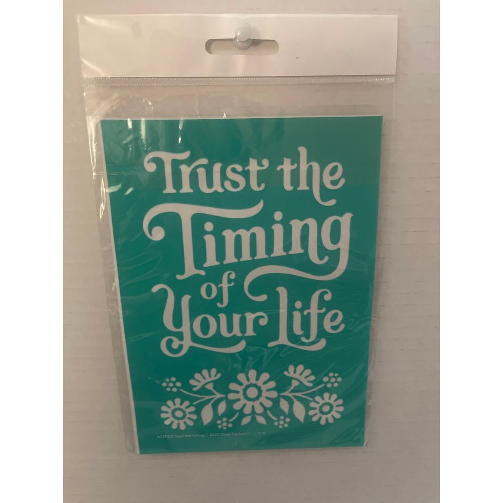 NWT‎ Chalk Couture 5X7  Reusable Transfer " Trust The Timing Of Your Life…